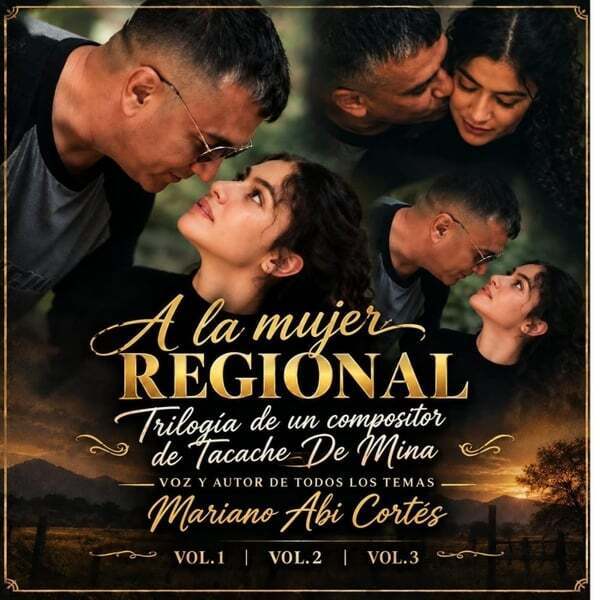 Cover art for A La Mujer Regional Trilogía De Un Compositor De Tacache De Mina